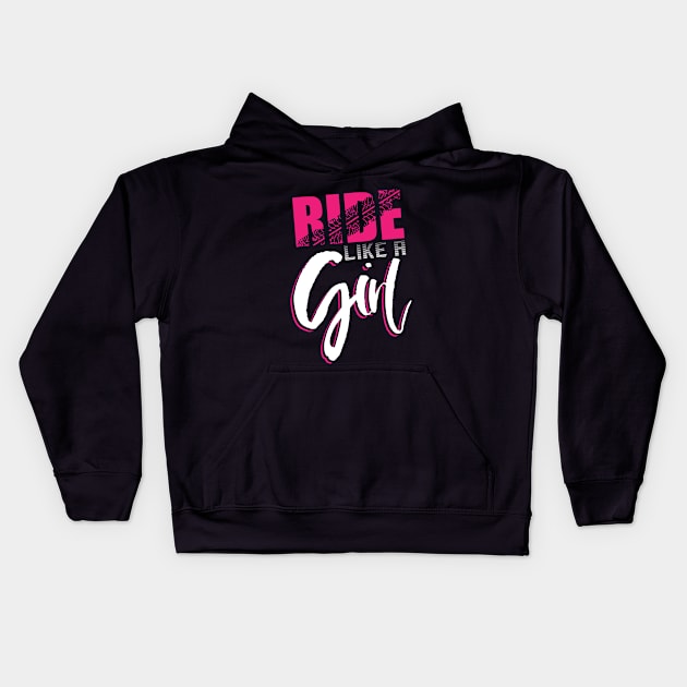 Ride like a Girl - Motocross Dirt Bike Girls Motorcross Supercross BMX Kids Hoodie by Shirtbubble